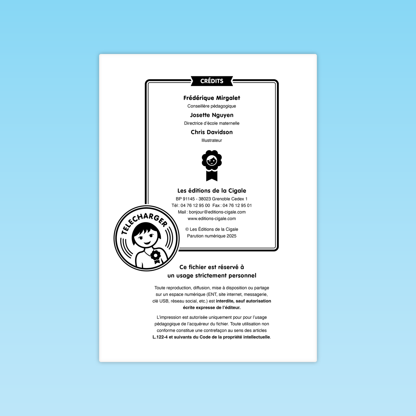 Page de crédits et mentions d’utilisation – Éditions La Cigale, usage strictement personnel