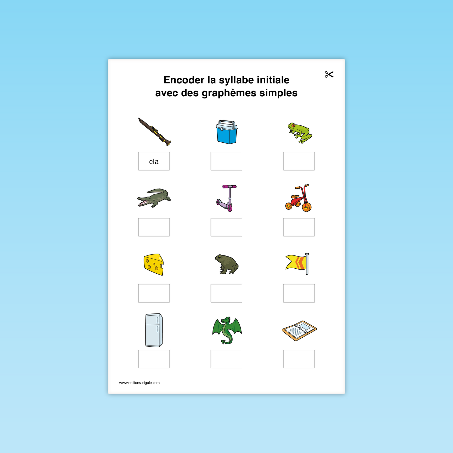 Fiche CP : encoder la syllabe initiale à partir d’images (clarinette, grenouille, fromage, scooter).