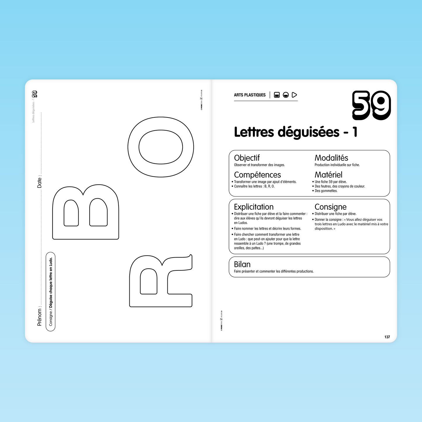 atelier d'arts plastiques autour des lettres déguisées B R O