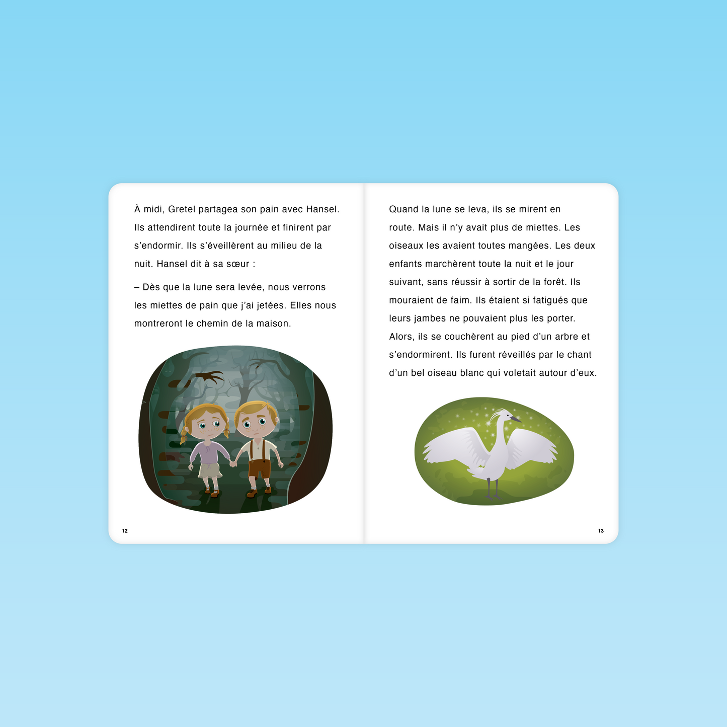 Hansel et Gretel perdus dans la forêt de nuit puis réveillés par un oiseau blanc après que les miettes ont disparu