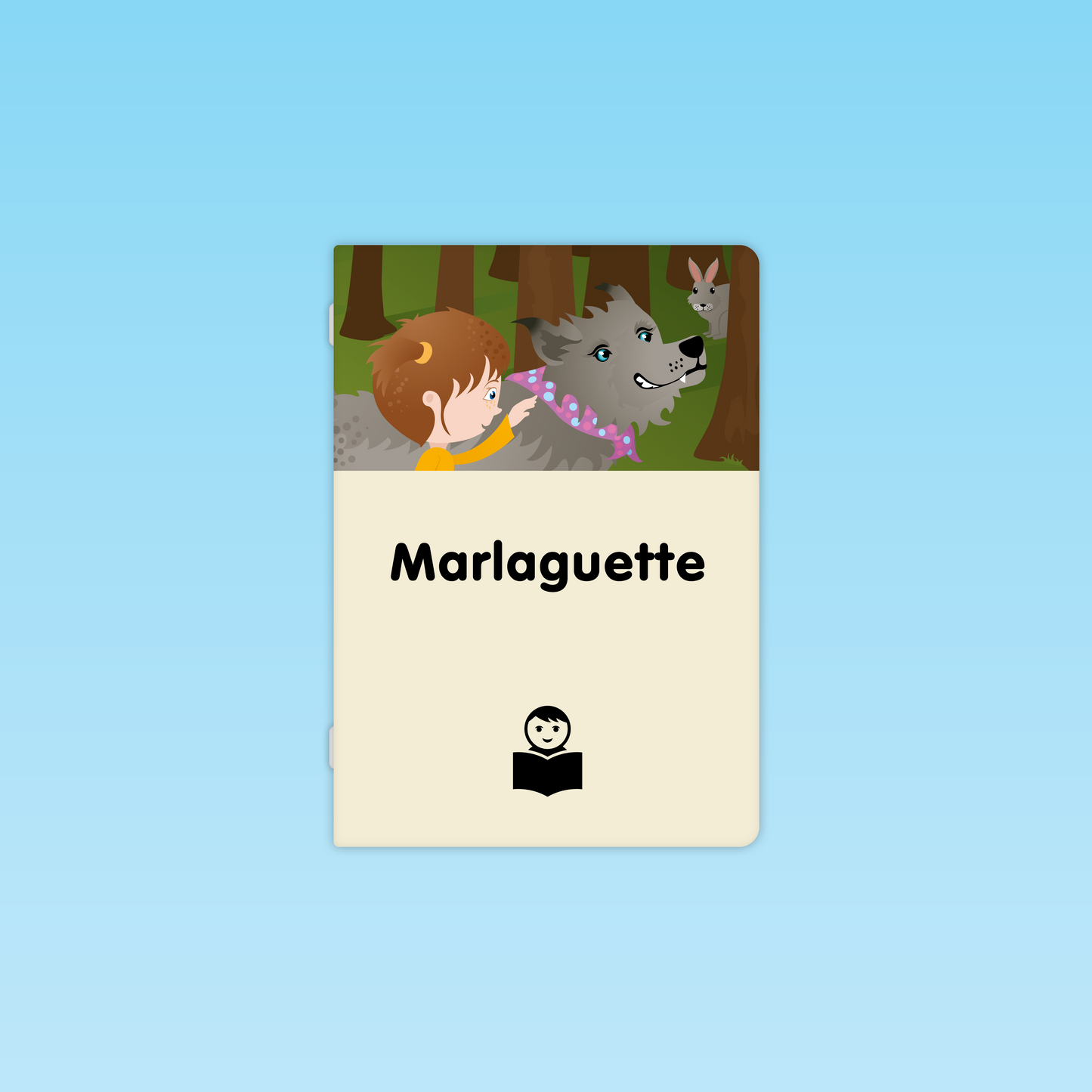 couverture du livre élève Marlaguette CP avec la fillette et le loup apprivoisé dans la forêt