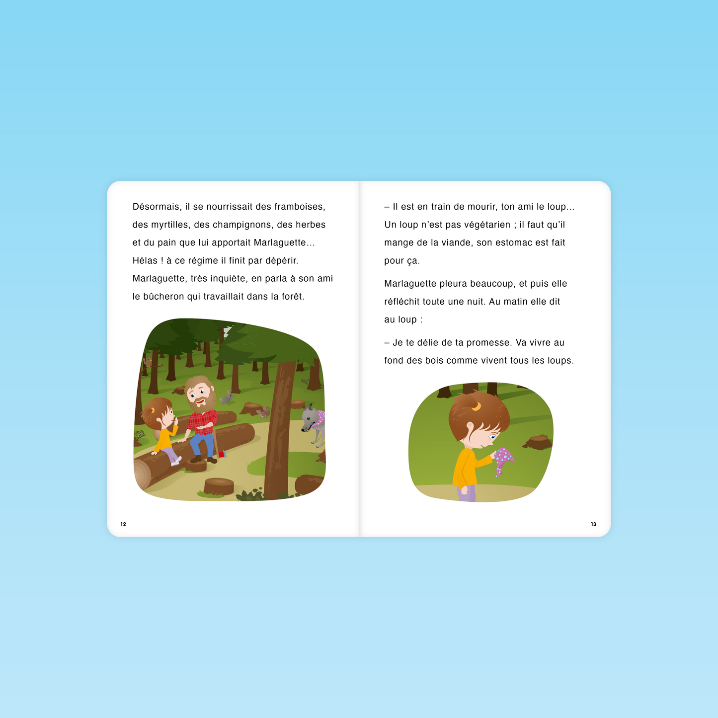 pages 12 et 13 du livre Marlaguette CP avec le bûcheron et Marlaguette triste face au loup