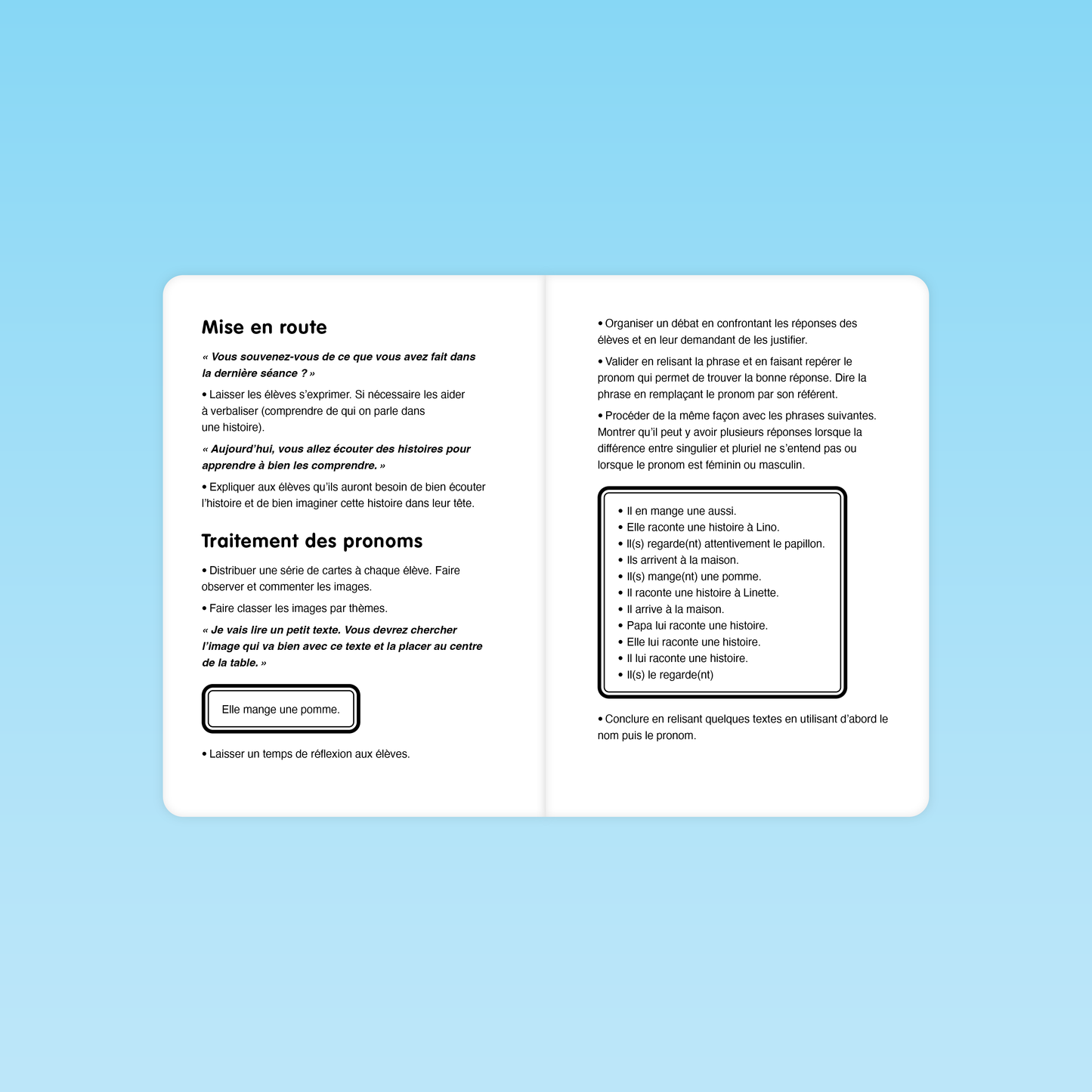 déroulement de la mise en route et activité sur les pronoms pour le traitement lexical en moyenne section