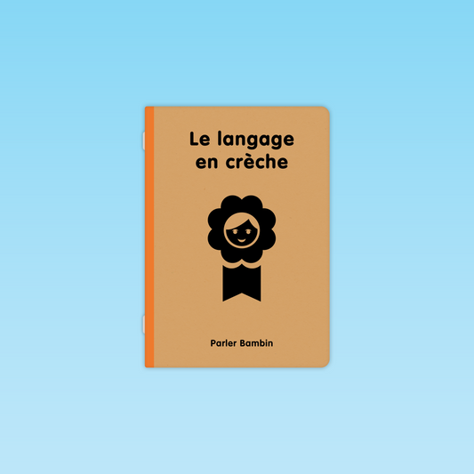 Couverture du livret pédagogique Parler Bambin « Le langage au quotidien » destiné aux équipes de crèche