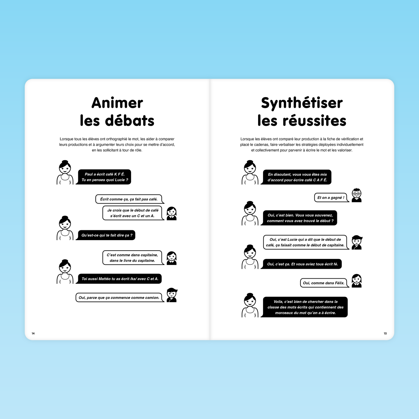 Dialogue entre élèves pour comparer et valider l'orthographe des mots dans l'atelier Grapho Logic GS