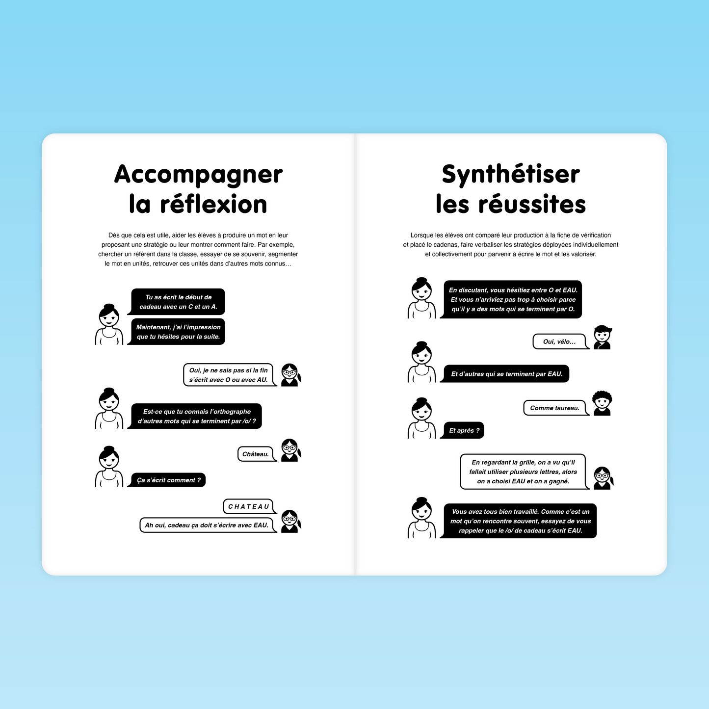 échanges entre élèves pour accompagner la réflexion et verbaliser les réussites