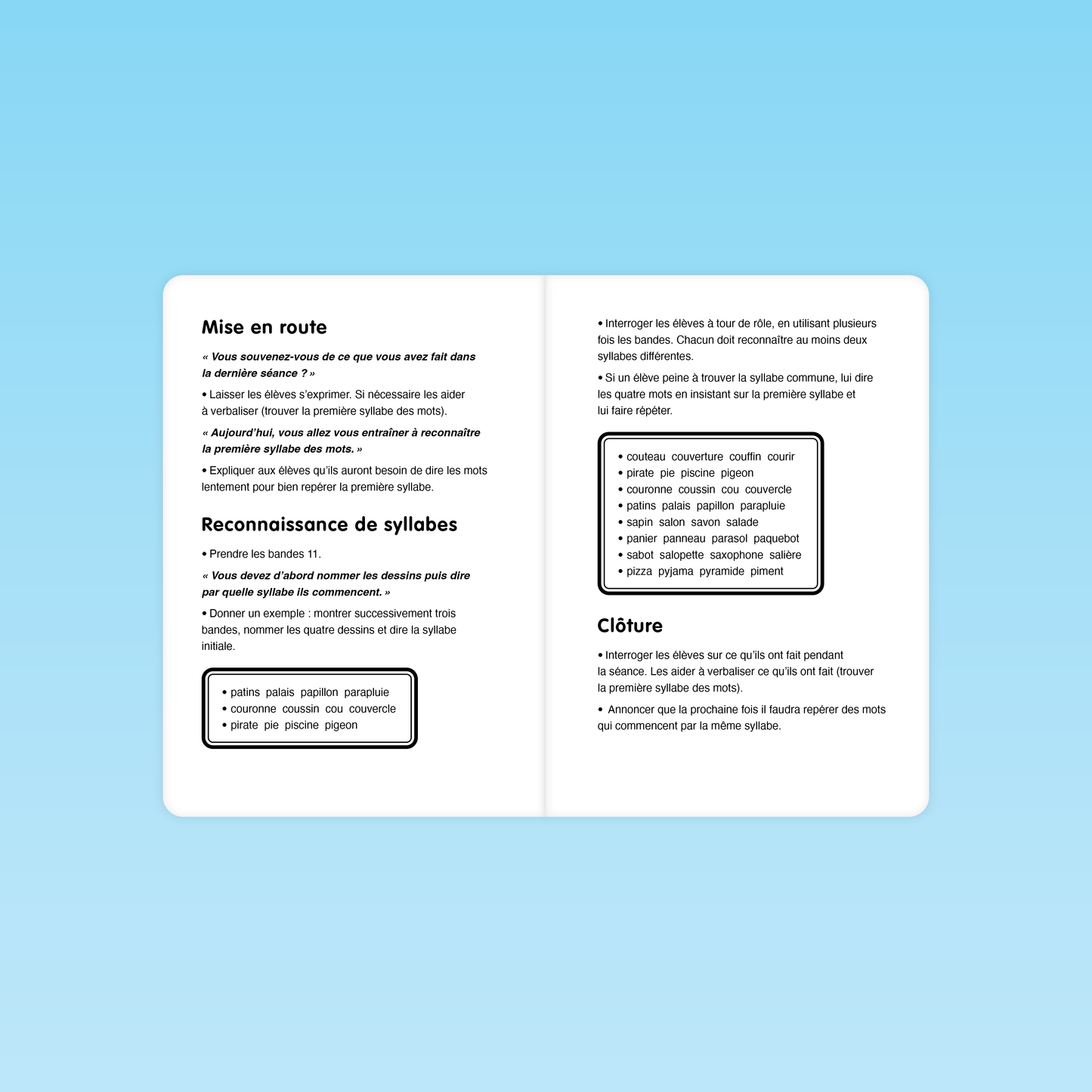 Consignes de mise en route et déroulement pour reconnaître la première syllabe PS MS