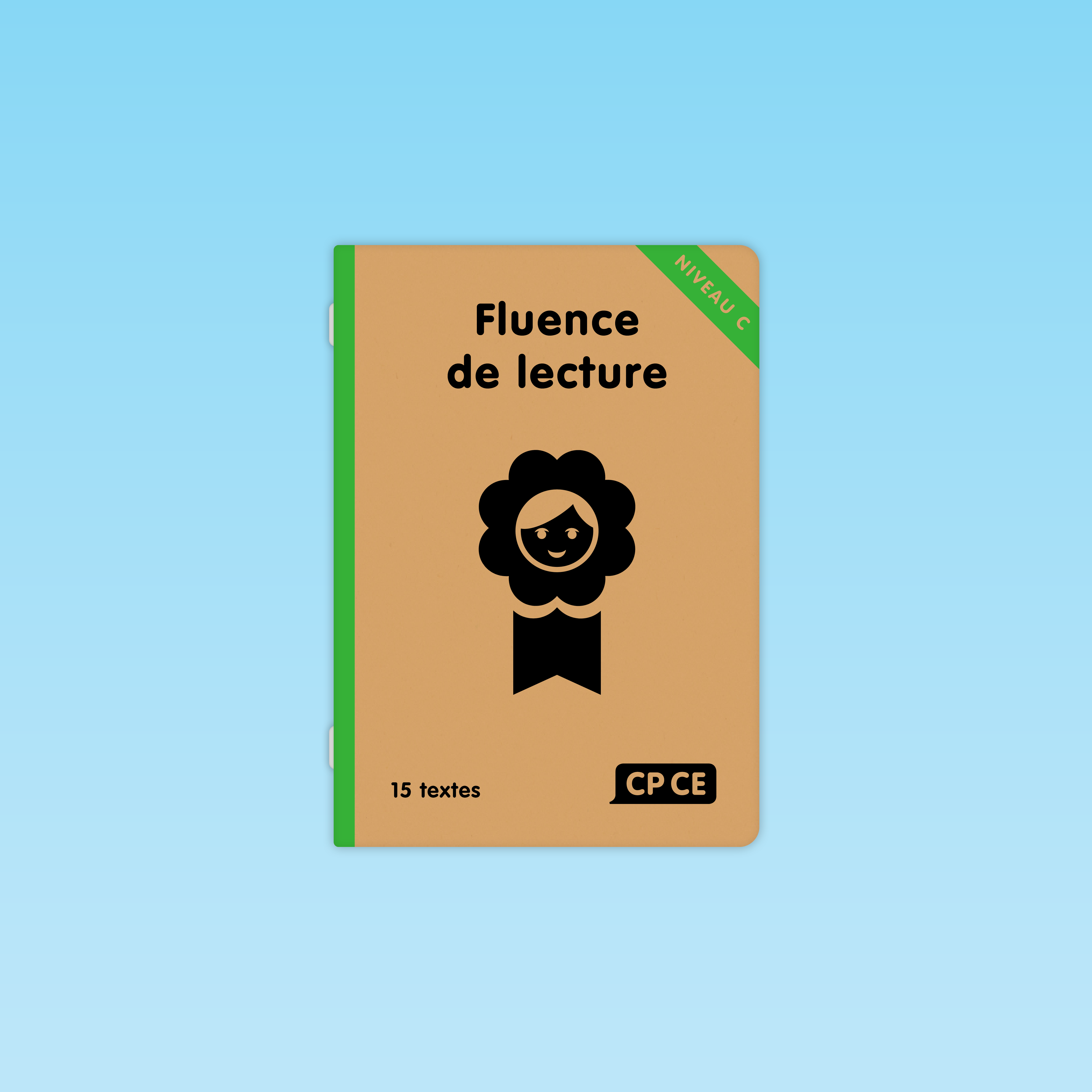 Couverture du livret Fluence de lecture CP CE niveau C avec 15 textes pour l'entraînement à la fluidité de lecture