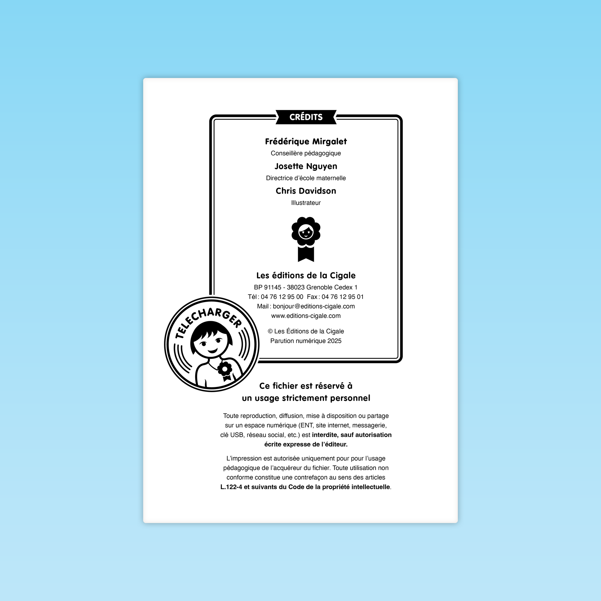 Page de crédits et mentions d’utilisation – Éditions La Cigale, usage strictement personnel
