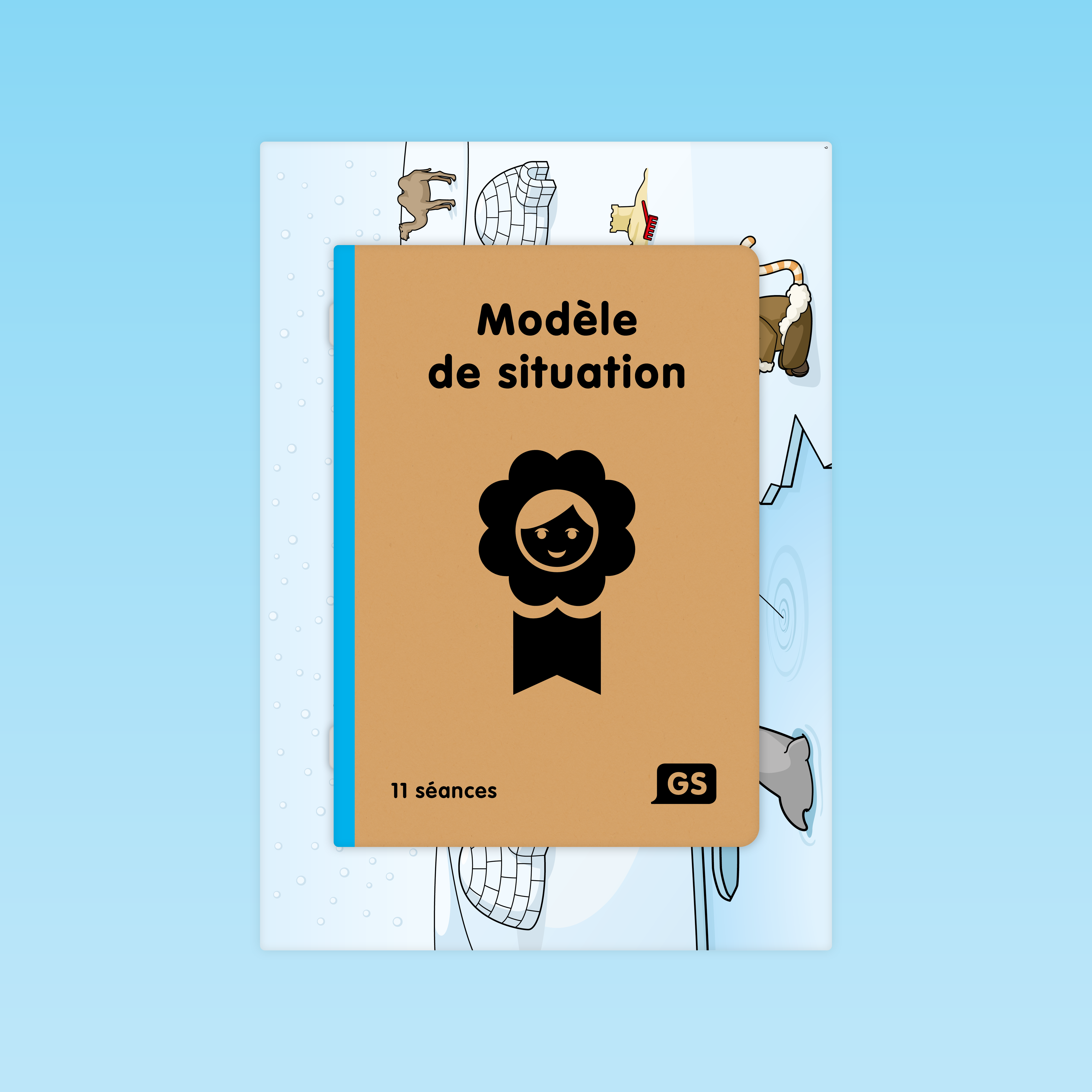 couverture du livret modèle de situation GS 11 séances avec pictogramme enfant et arrière-plan scènes polaires