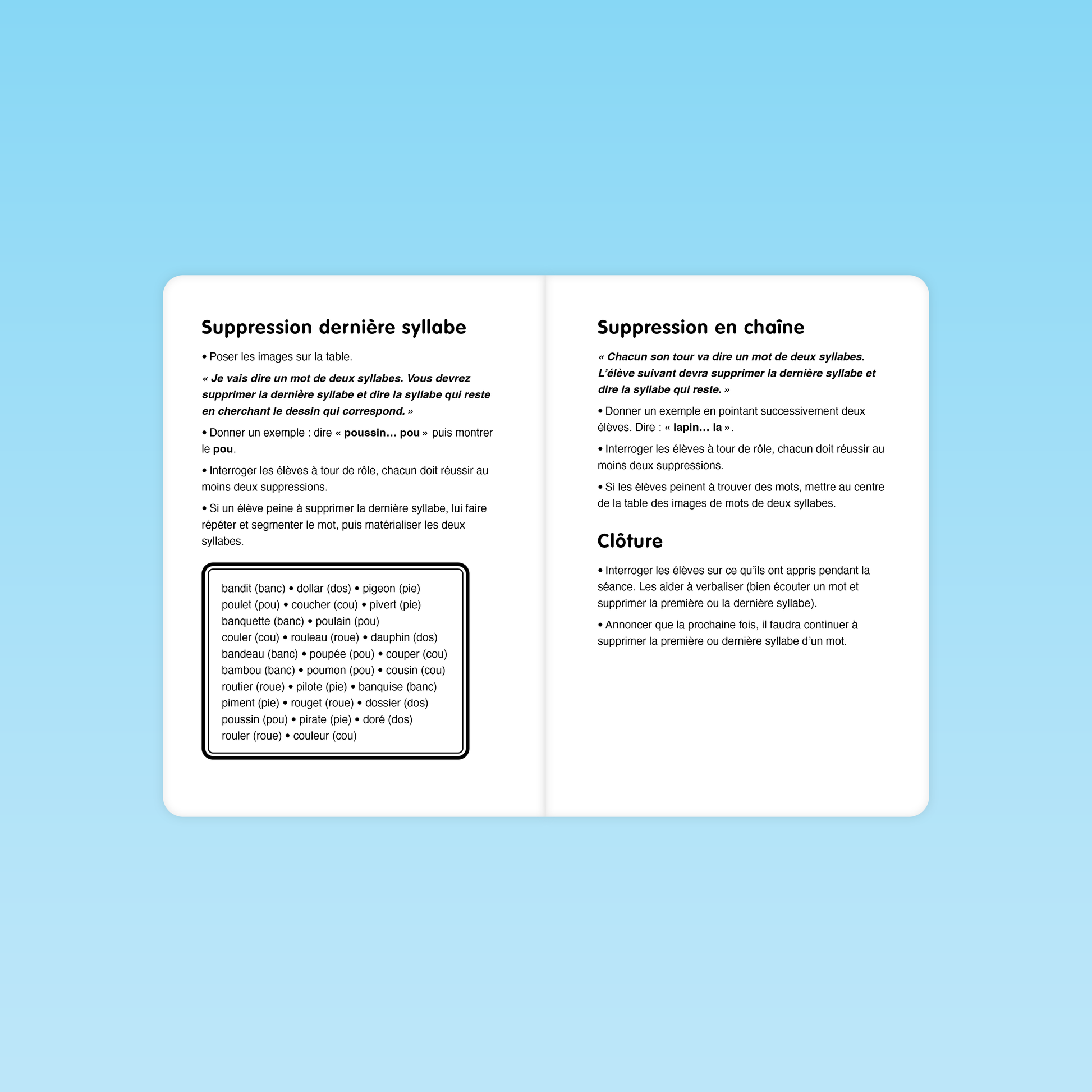 activité de suppression de la dernière syllabe et consignes de clôture d’une séance syllabique P1 éditions Cigale