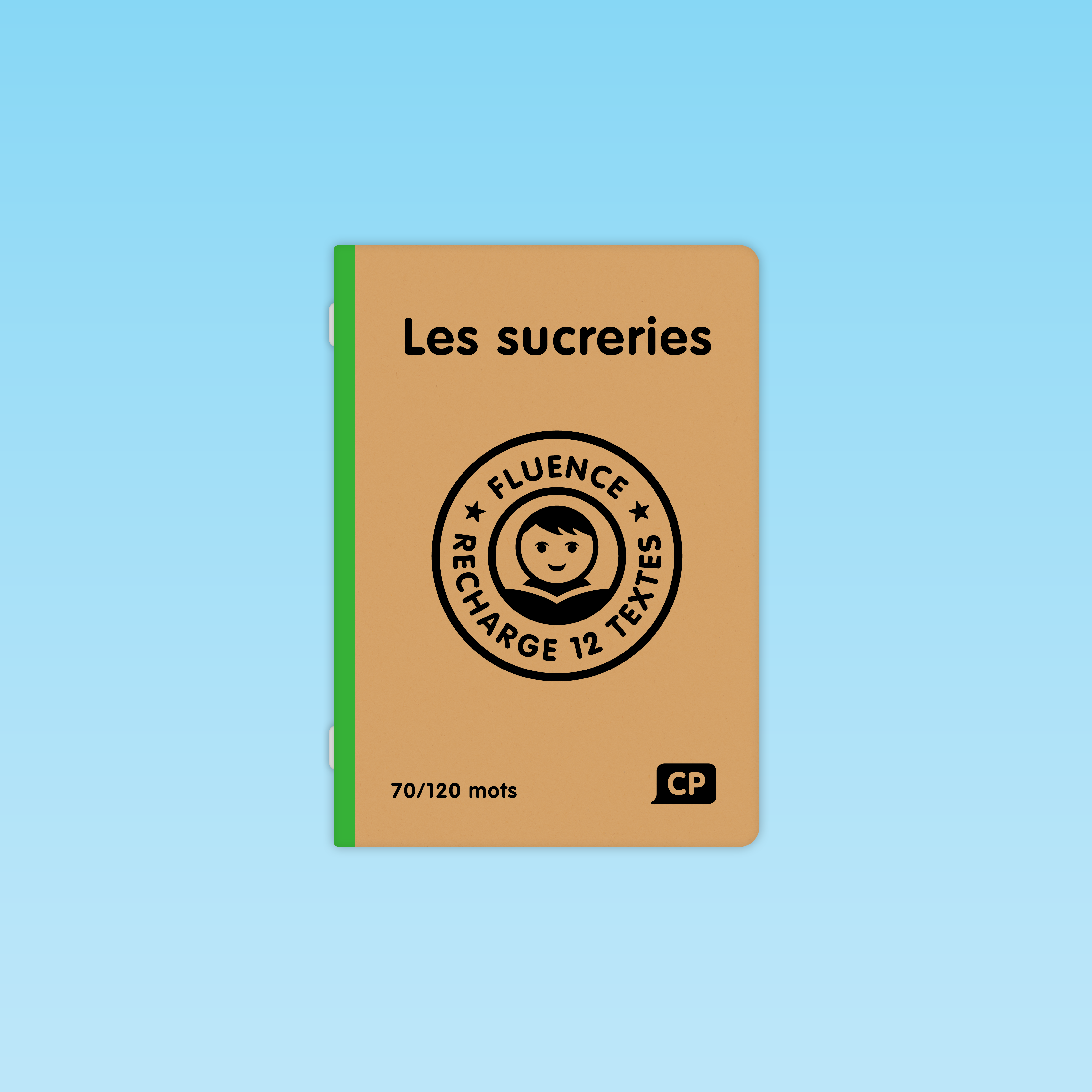 couverture du livret Les sucreries pour travailler la fluence en lecture au CP