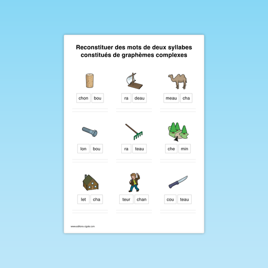 Reconstituer des mots composés de graphèmes complexes